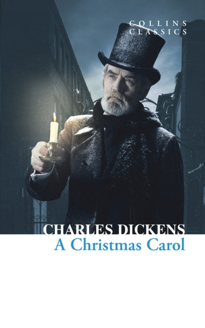 A Christmas Carol by Charles Dickens, featuring a man in a top hat holding a candle.