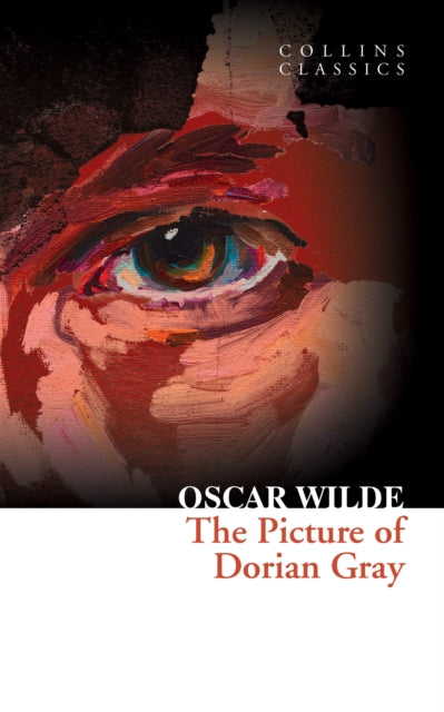 The Picture of Dorian Gray by Oscar Wilde, Collins Classics.