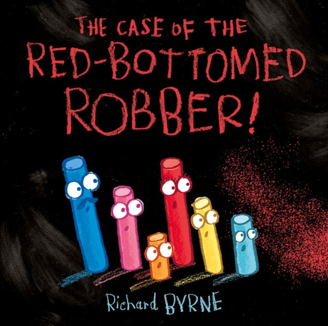 The Case of the Red-Bottomed Robber book cover with chalk characters.
