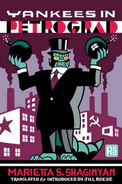 Book cover for Yankees in Petrograd featuring a cartoon character holding bombs.