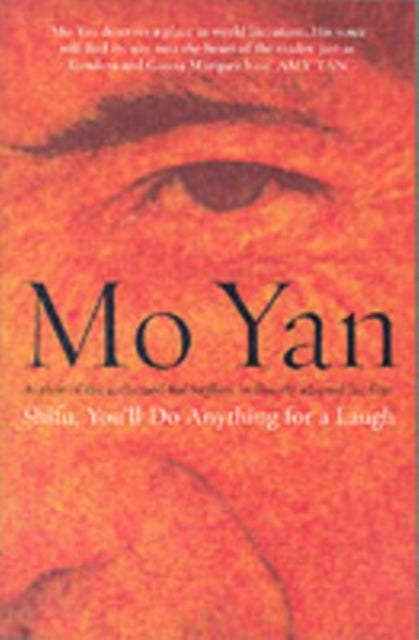 Mo Yan's "Shifu, You'll Do Anything for a Laugh" book cover.