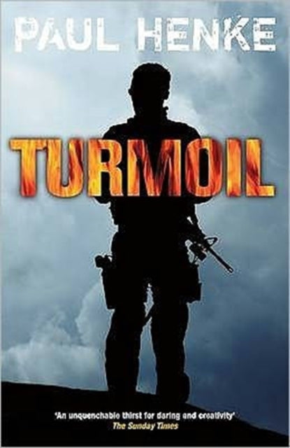 Turmoil book cover with a silhouette of a soldier and flames.