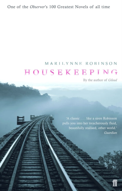 Housekeeping by Marilynne Robinson, featuring train tracks over a misty landscape.