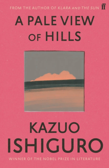 A Pale View of Hills by Kazuo Ishiguro book cover.