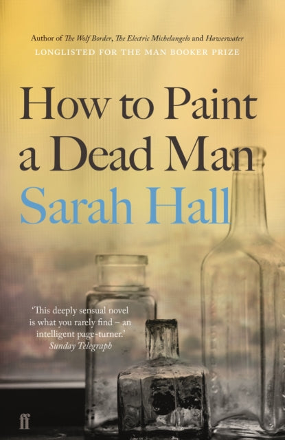 Book cover for "How to Paint a Dead Man" by Sarah Hall.