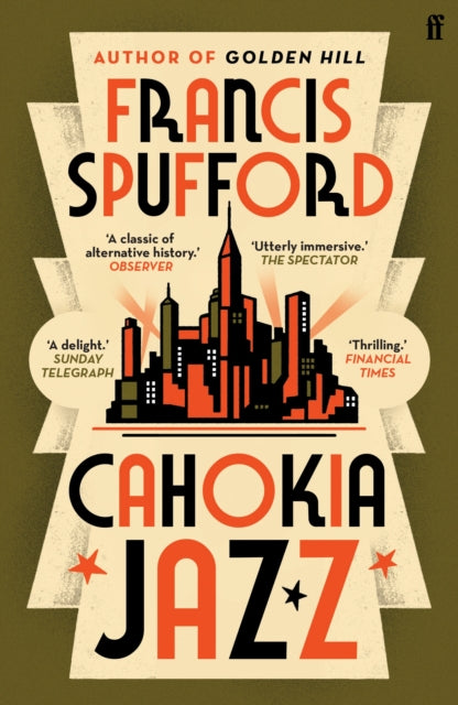 Cahokia Jazz book cover by Francis Spufford.