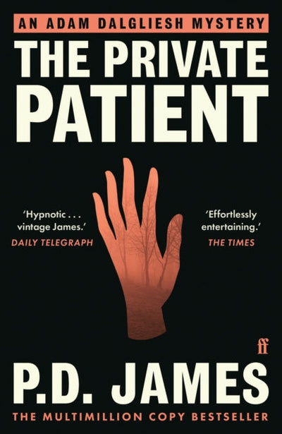 The Private Patient : The classic locked-room murder mystery from the 'Queen of English crime' (Guardian)