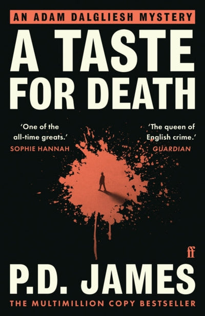 A Taste for Death : The classic locked-room murder mystery from the 'Queen of English crime' (Guardian)