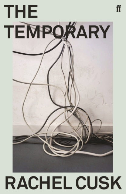 Book cover for "The Temporary" by Rachel Cusk with tangled wires.