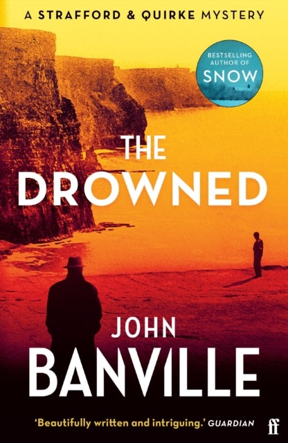The Drowned: A Strafford and Quirke Murder Mystery book cover.