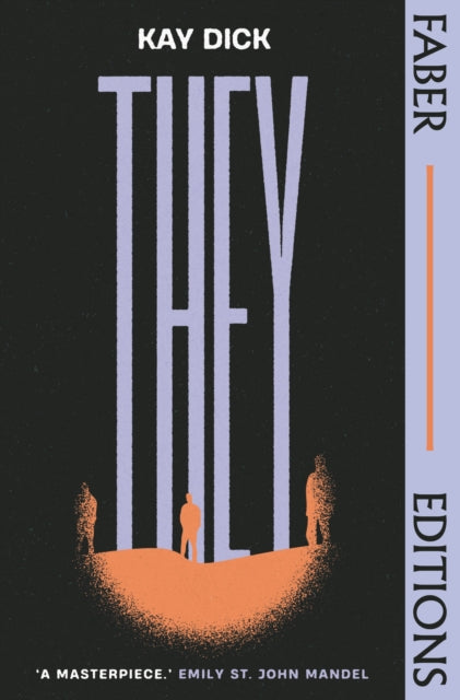 Book cover for "They" by Kay Dick, featuring the title in large letters and three silhouetted figures.