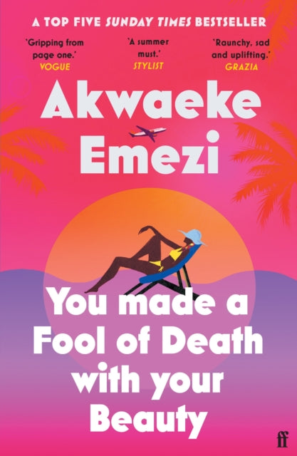 Book cover for "You Made a Fool of Death With Your Beauty" by Akwaeke Emezi.
