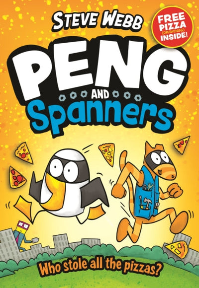 Peng and Spanners : For fans of Bunny vs Monkey and Dogman