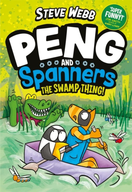 Peng and Spanners: The Swamp Thing! book cover with cartoon characters.