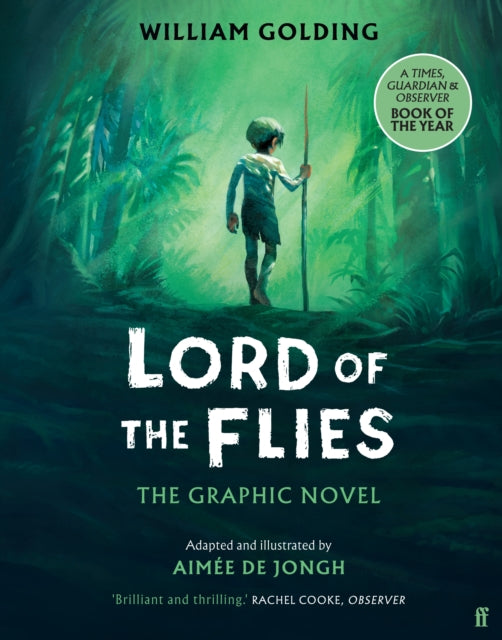 Lord of the Flies: The Graphic Novel by William Golding, adapted by Aimée de Jongh.