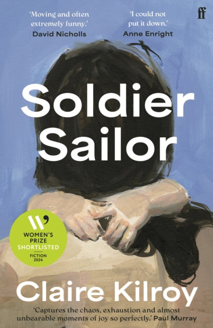 A book cover for "Soldier Sailor" by Claire Kilroy, featuring an abstract painting of a person.