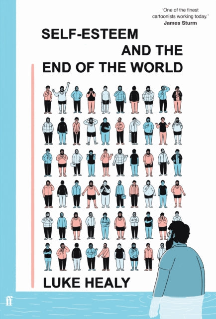 Book cover for Self-Esteem and the End of the World by Luke Healy.