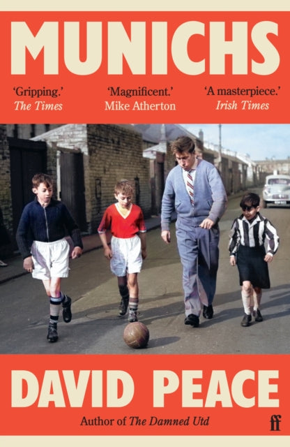 Book cover for Munichs by David Peace featuring four boys in vintage sportswear.