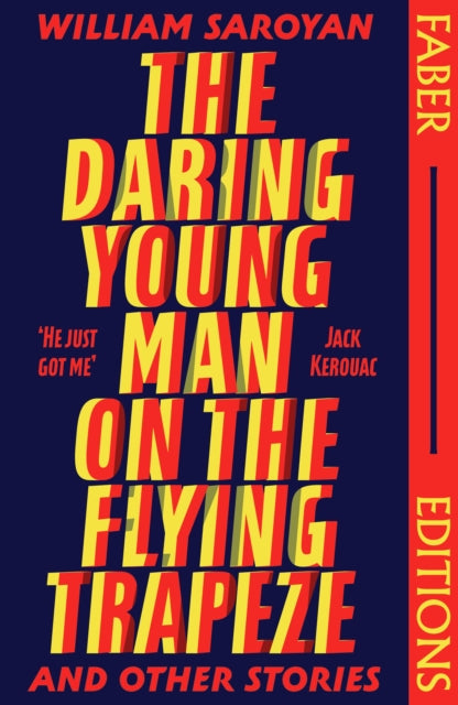 The Daring Young Man on the Flying Trapeze by William Saroyan book cover.