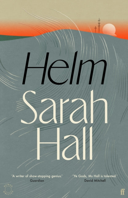 Helm by Sarah Hall book cover with abstract landscape and text.