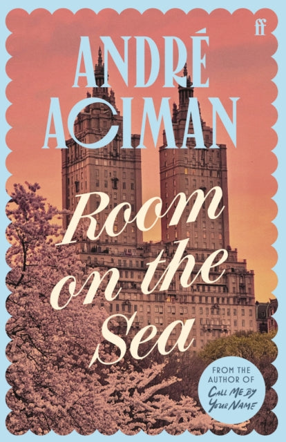 Book cover for Room on the Sea by Andre Aciman featuring buildings and trees.