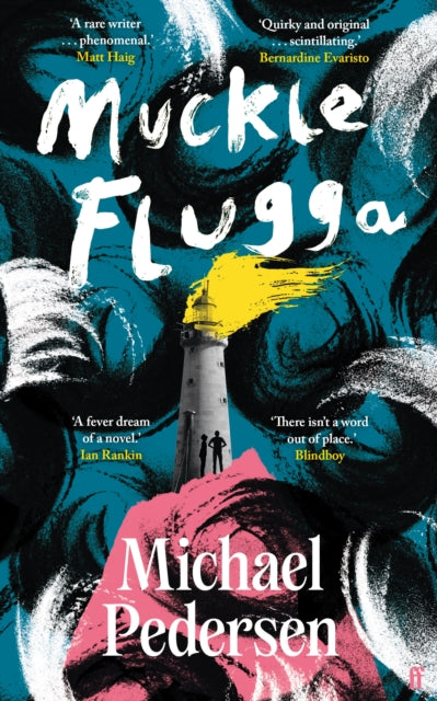 Muckle Flugga by Michael Pedersen, a novel with a lighthouse and stormy seas.
