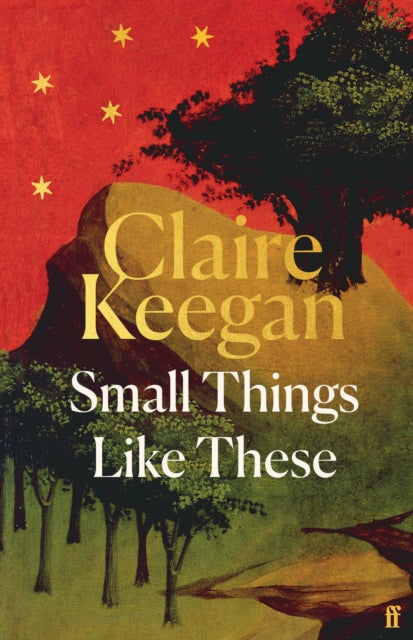 Book cover for Small Things Like These by Claire Keegan.