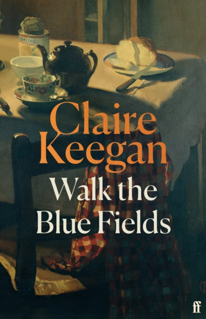 Walk the Blue Fields book cover featuring a still life of a tea set and bread.