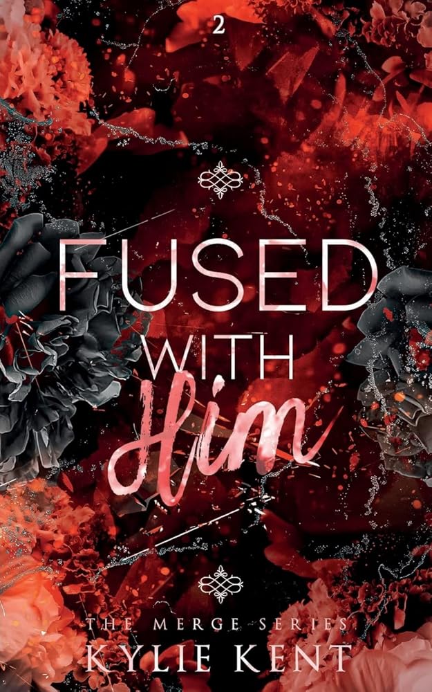 Book cover for Fused With Him, book 2 of The Merge Series.