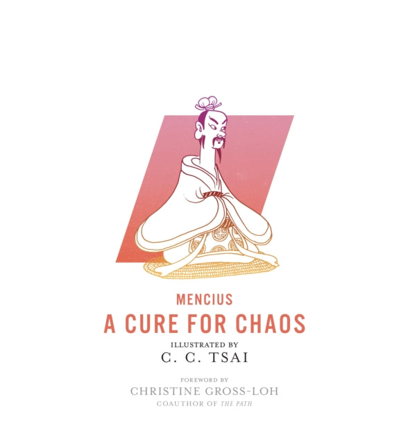 A Cure for Chaos book cover with an illustration of Mencius.