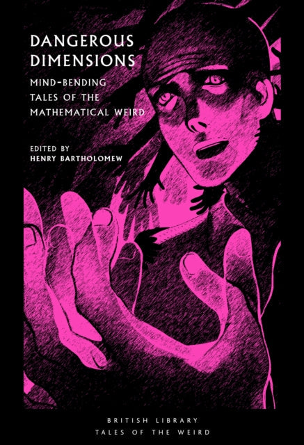 Book cover for Dangerous Dimensions: Mind-bending Tales of the Mathematical Weird.