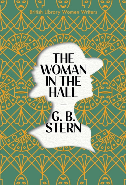 The Woman in the Hall by G. B. Stern book cover.