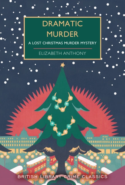 Dramatic Murder book cover with a Christmas tree and snow.