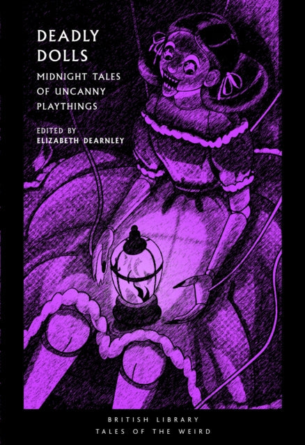 Book cover for Deadly Dolls: Midnight Tales of Uncanny Playthings.