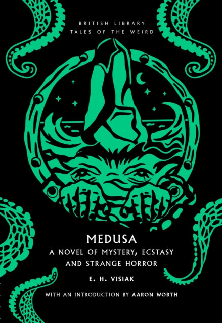 Book cover for Medusa by E. H. Visiak with a green illustration of a creature.