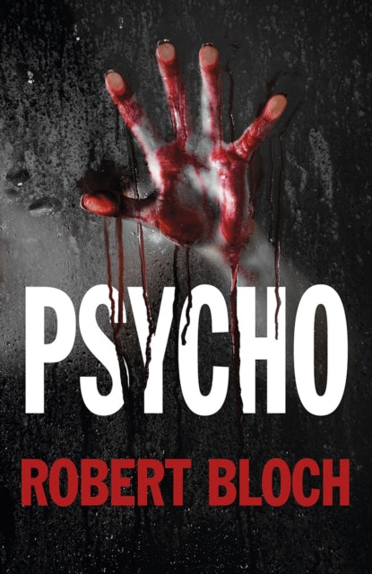 Psycho book cover with a bloody handprint and dripping blood.