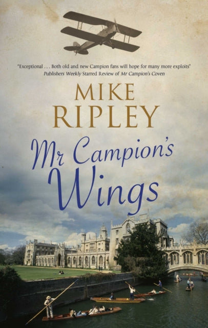 Mr Campion's Wings book cover with biplane and Cambridge college scene.