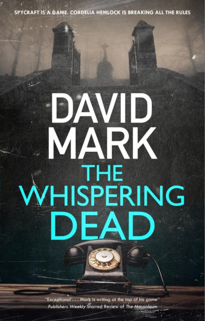 The Whispering Dead book cover features a vintage telephone in front of a cemetery gate.