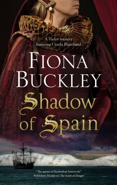 Shadow of Spain book cover featuring a woman in Tudor attire and a ship.