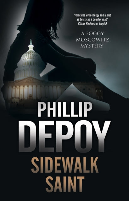 Sidewalk Saint book cover featuring a silhouette of a person and the Capitol building.