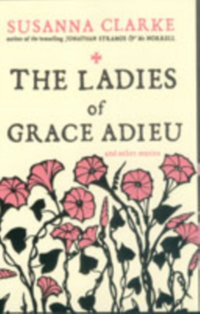 The Ladies of Grace Adieu book cover with pink flowers.