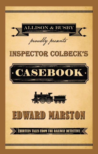 Inspector Colbeck's Casebook by Edward Marston, featuring a train illustration.