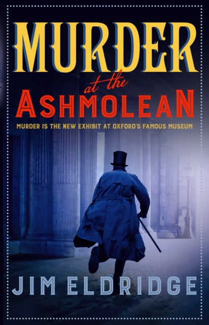 Murder at the Ashmolean book cover featuring a man in a top hat and trench coat.