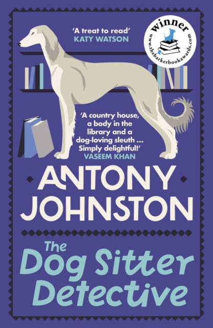 The Dog Sitter Detective book cover featuring a greyhound and book quotes.