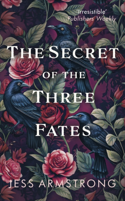 The Secret of the Three Fates book cover with crows and roses.