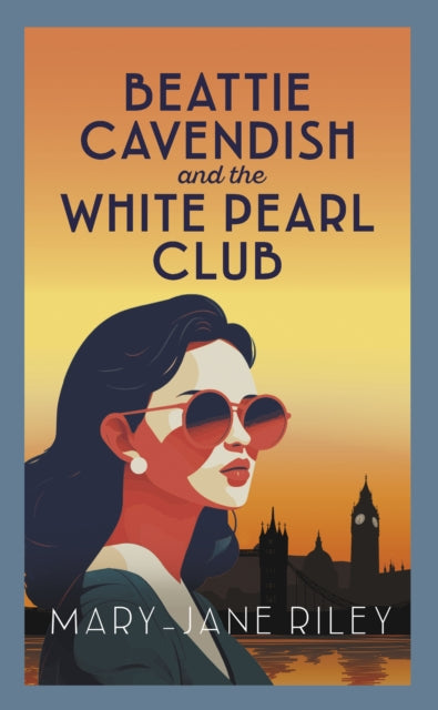 Book cover for Beattie Cavendish and the White Pearl Club by Mary Jane Riley.