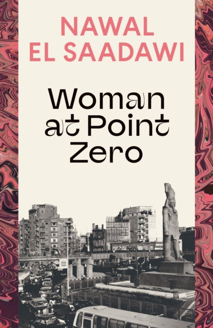 Woman at Point Zero by Nawal El Saadawi book cover.