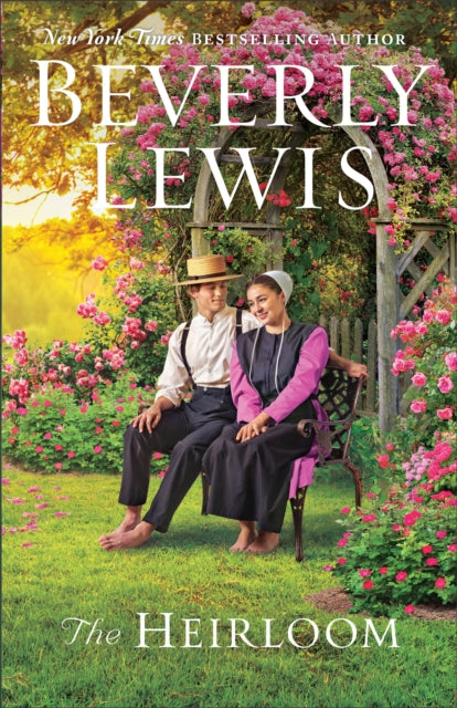 The Heirloom book cover features a young Amish couple sitting on a bench surrounded by roses.