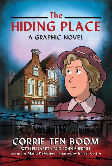 The Hiding Place graphic novel cover features Corrie ten Boom and Dutch buildings.