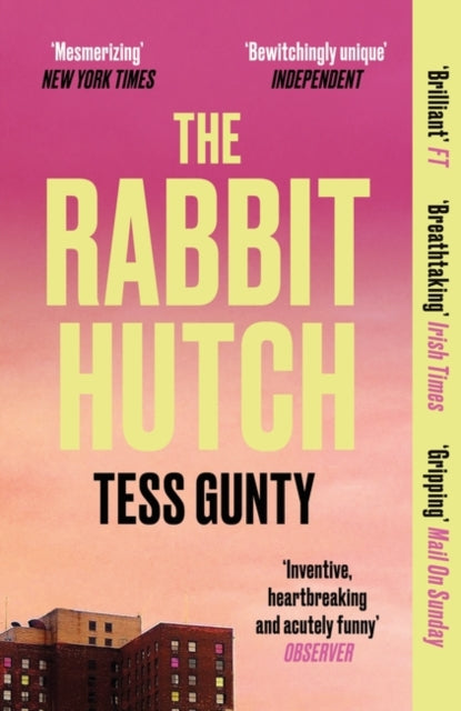 The Rabbit Hutch by Tess Gunty book cover with quotes.